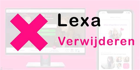 account verwijderen lexa|Lexa